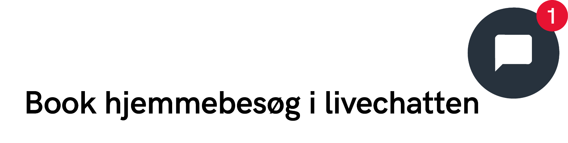Book hjemmebesøg i livechatten